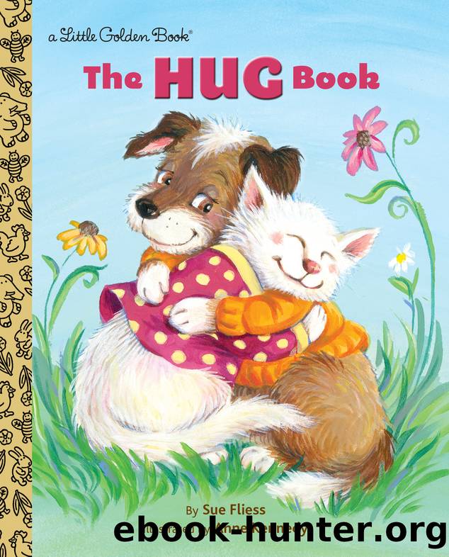 The Hug Book by Sue Fliess