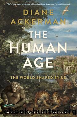 The Human Age by Diane Ackerman