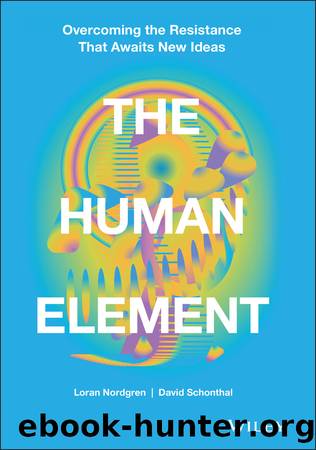 The Human Element by Nordgren Loran;Schonthal David; & David Schonthal