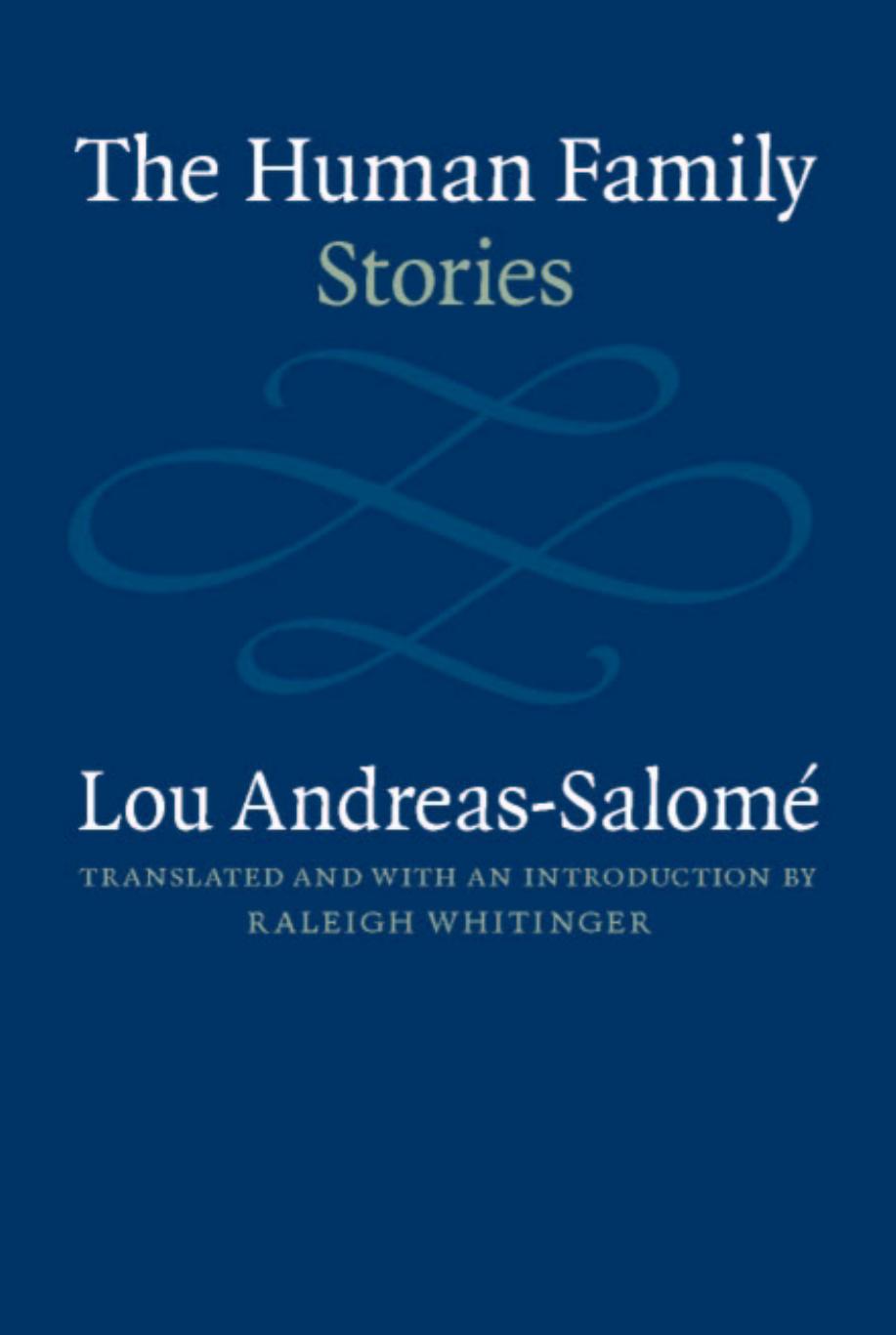 The Human Family: Stories (European Women Writers) by Lou Andreas-Salome