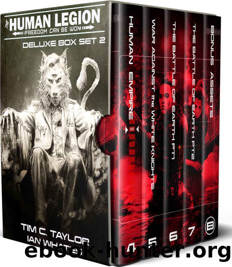 The Human Legion Deluxe Box Set 2 by Tim C Taylor & Ian Whates
