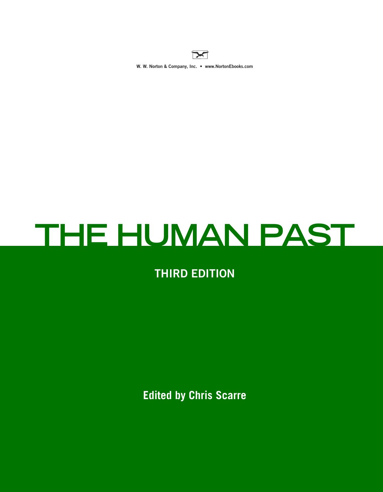 The Human Past World Prehistory and the Development of Human Societies by Chris Scarre