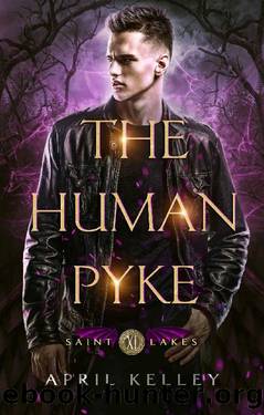 The Human Pyke: An Enemies to Lovers MM Paranormal Romance (Saint Lakes Book 11) by April Kelley