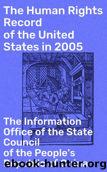 The Human Rights Record of the United States in 2005 by unknow