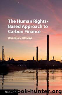 The Human Rights-Based Approach to Carbon Finance by Olawuyi Damilola S