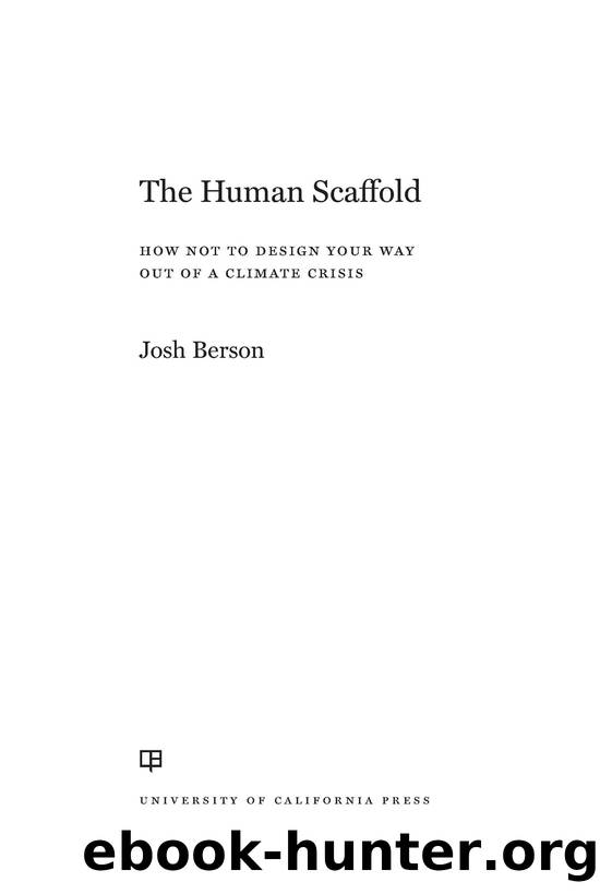 The Human Scaffold by Josh Berson
