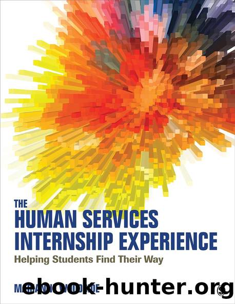The Human Services Internship Experience by Marianne R. Woodside