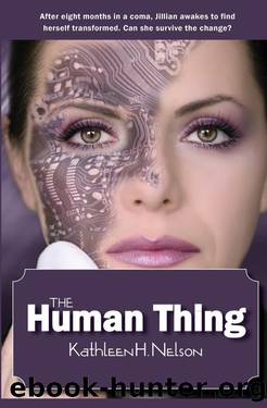 The Human Thing by Kathleen H. Nelson