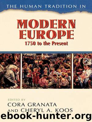 The Human Tradition in Modern Europe, 1750 to the Present by Unknown