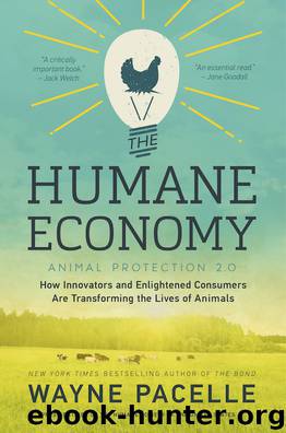The Humane Economy by Wayne Pacelle
