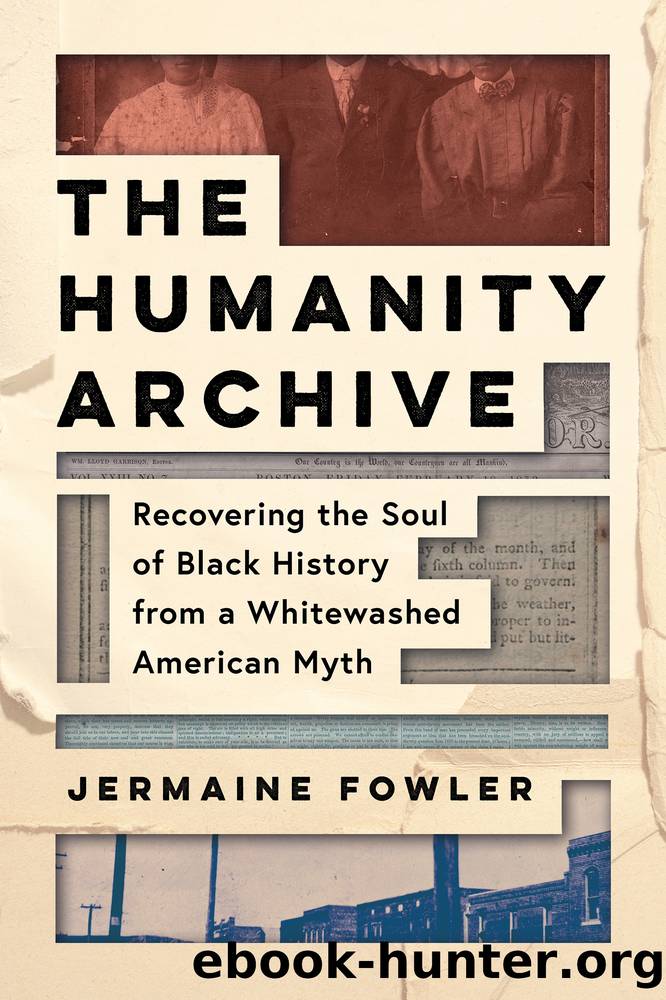 The Humanity Archive by Jermaine Fowler