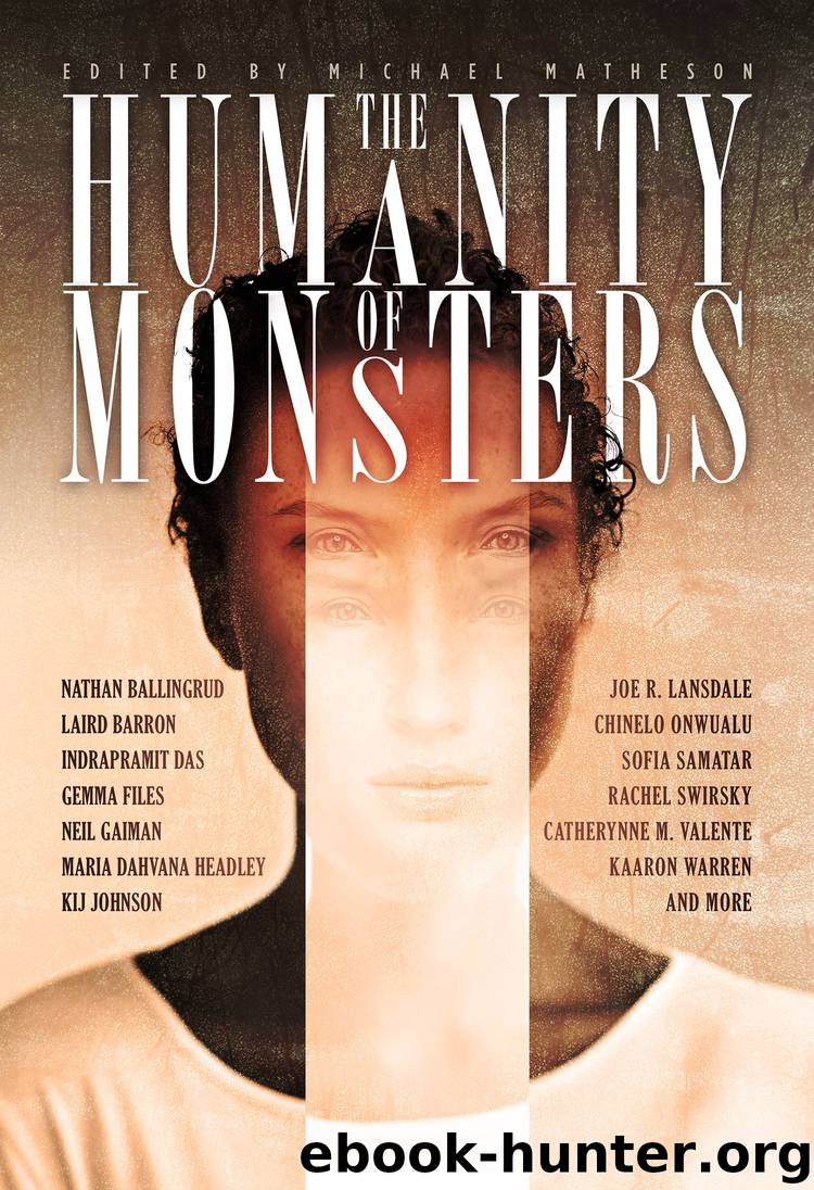 The Humanity of Monsters by Michael Matheson