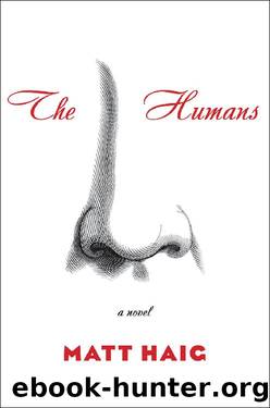 The Humans_A Novel by Matt Haig