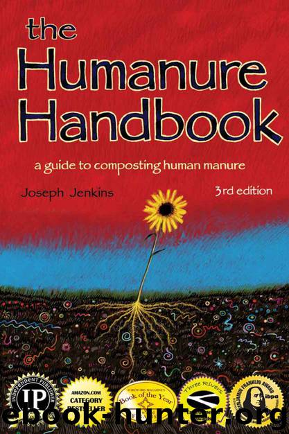 The Humanure Handbook: A Guide to Composting Human Manure by Joseph Jenkins