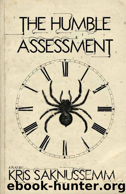 The Humble Assessment by Saknussemm Kris