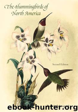 The Hummingbirds of North America by Paul A. Johnsgard