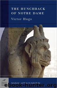 The Hunchback of Notre Dame (B&N) by Victor Hugo; Isabel Roche