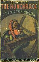 The Hunchback of Notre Dame (Notre-Dame De Paris) by Victor Hugo