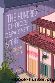 The Hundred Choices by Ginger Park