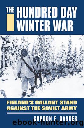 The Hundred Day Winter War by Gordon F. Sander
