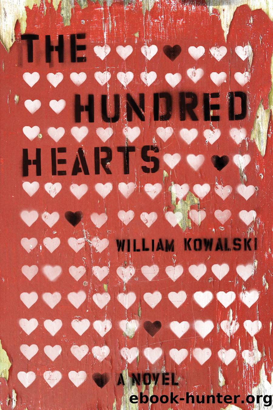 The Hundred Hearts by William Kowalski