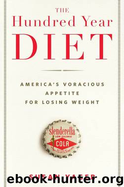 The Hundred Year Diet by Susan Yager