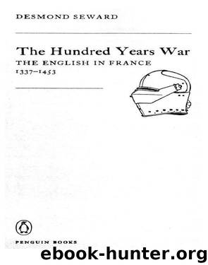 The Hundred Years War by Desmond Seward