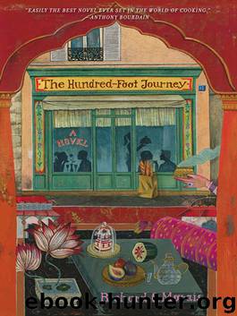The Hundred-Foot Journey: A Novel by Morais Richard C