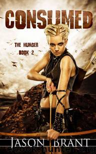 The Hunger (Book 2): Consumed by Jason Brant