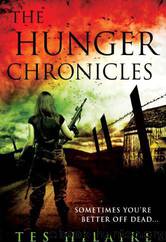 The Hunger Chronicles: A Collection of Shorts by Tes Hilaire