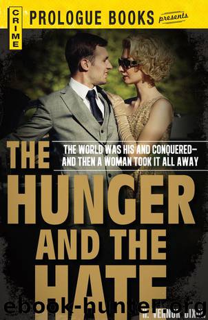 The Hunger and the Hate by H. Vernor Dixon
