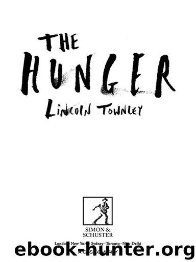 The Hunger by Lincoln Townley