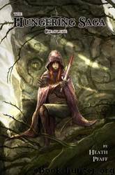 The Hungering Saga Complete by Heath Pfaff