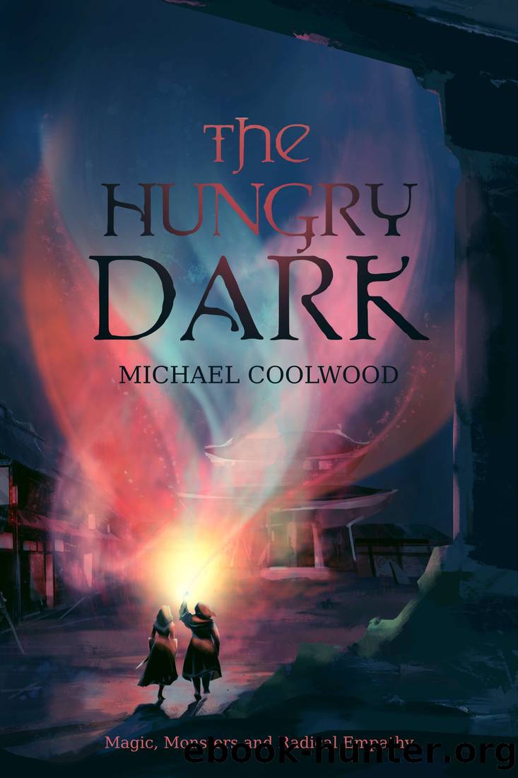 The Hungry Dark by Michael Coolwood