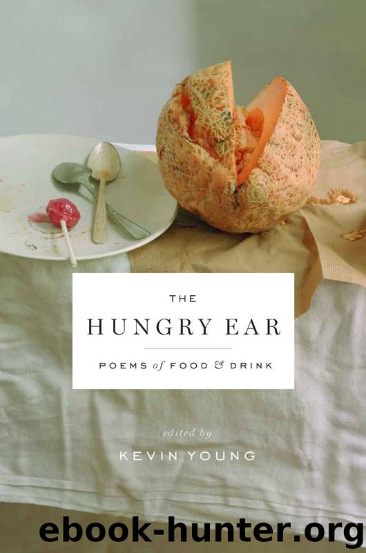 The Hungry Ear by Kevin Young
