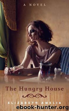 The Hungry House by Barrington Elizabeth Amelia