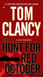 The Hunt For Red October by Clancy Tom