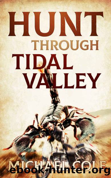 The Hunt Through Tidal Valley by Michael Cole