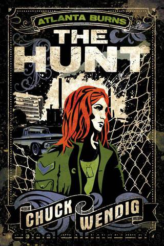 The Hunt by Wendig Chuck
