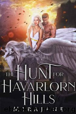 The Hunt for Havarlorn Hills (The Fate of the World Tree Book 2) by Mirajane