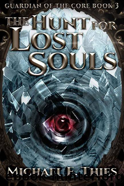The Hunt for Lost Souls by Thies Michael