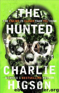 The Hunted (The Enemy Book 6) (Enemy 6) by Charlie Higson