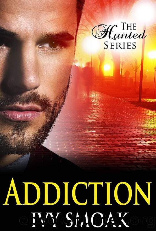 The Hunted 02 - Addiction by Ivy Smoak