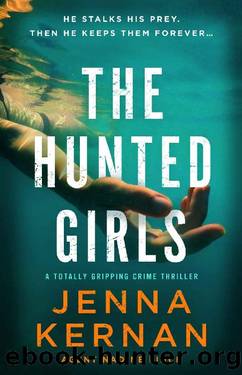 The Hunted Girls: A totally gripping crime thriller (Agent Nadine Finch) by Jenna Kernan