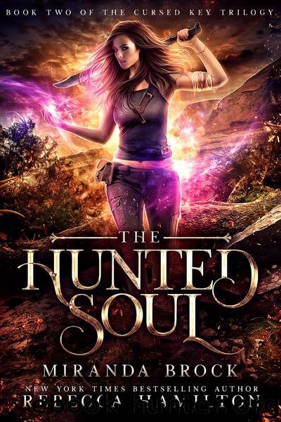 The Hunted Soul by Miranda Brock & Rebecca Hamilton