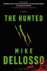 The Hunted by Mike Dellosso