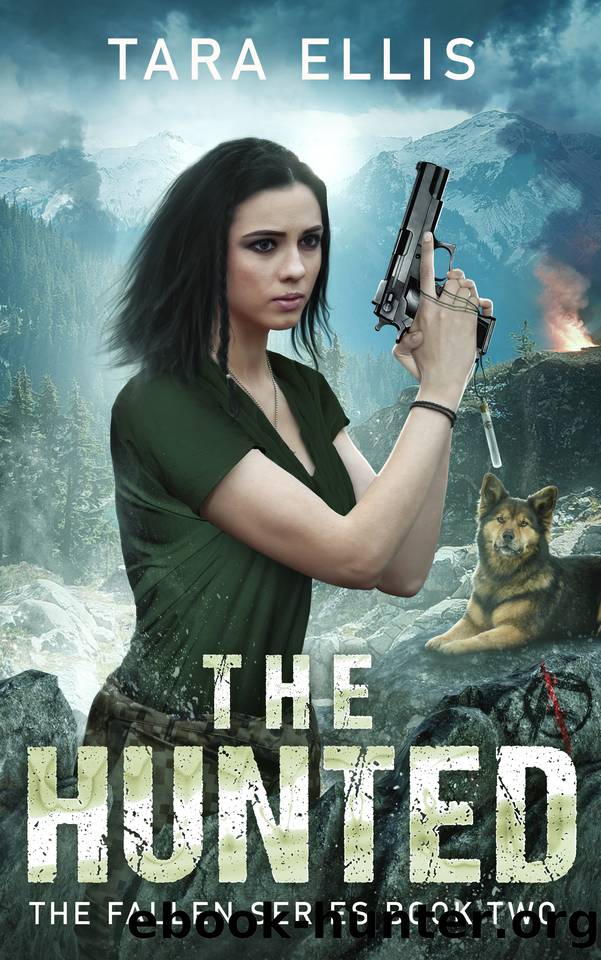 The Hunted: The Fallen Series Book Two by Tara Ellis