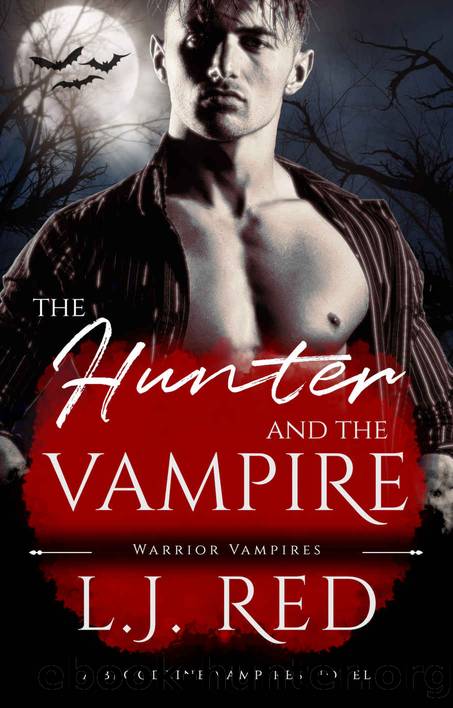 The Hunter and the Vampire by Red L. J