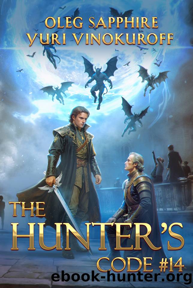 The Hunterâs Code: Book 14: A Portal Progression Fantasy Series by Oleg Sapphire