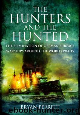 The Hunters and the Hunted by Bryan Perrett